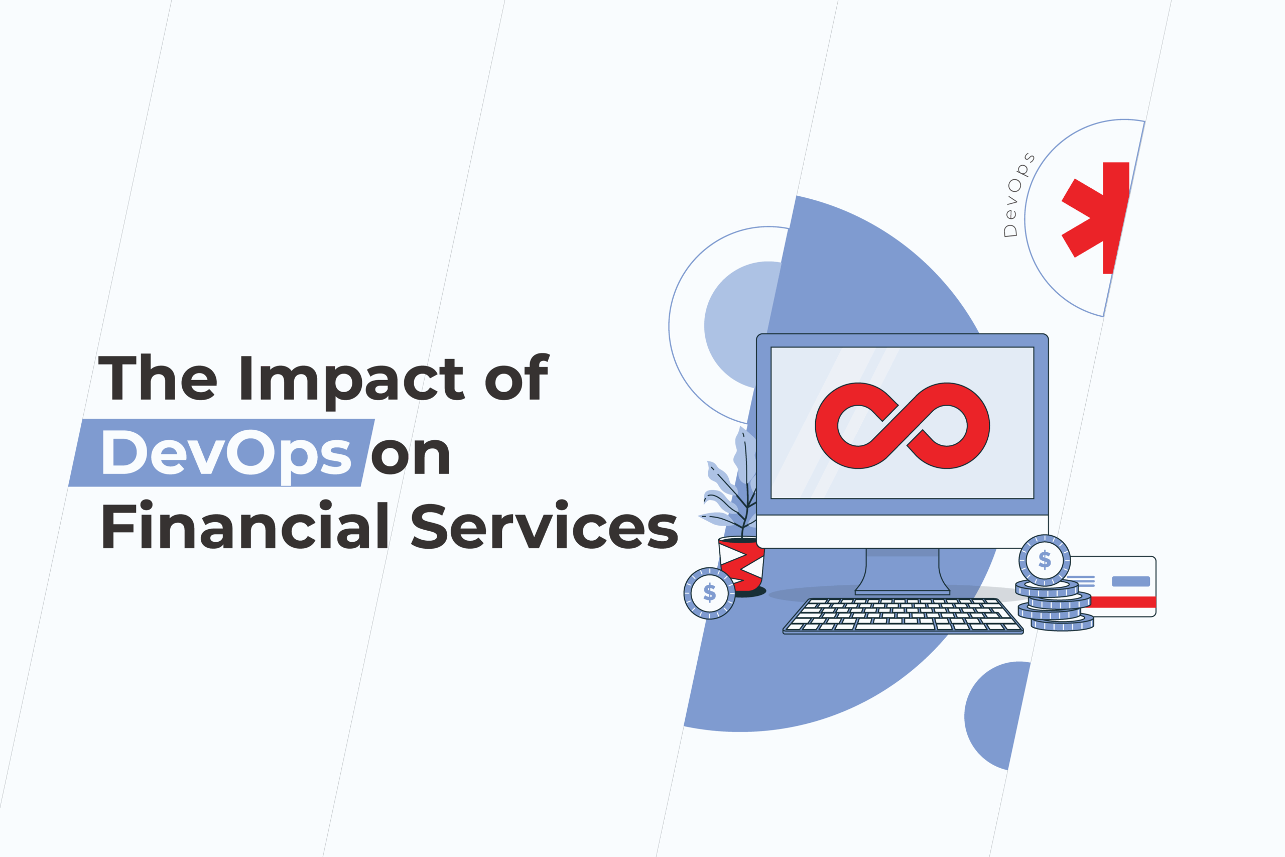 The Impact of DevOps on Financial Services