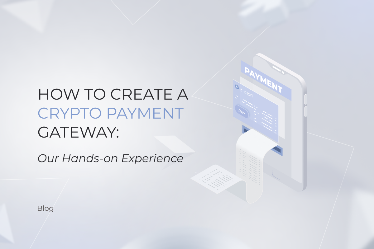 Crypto Payment Gateway