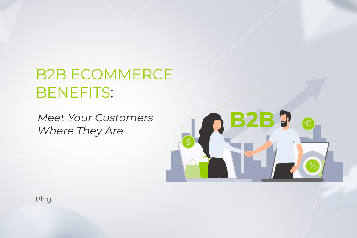 benefits of B2B ecommerce