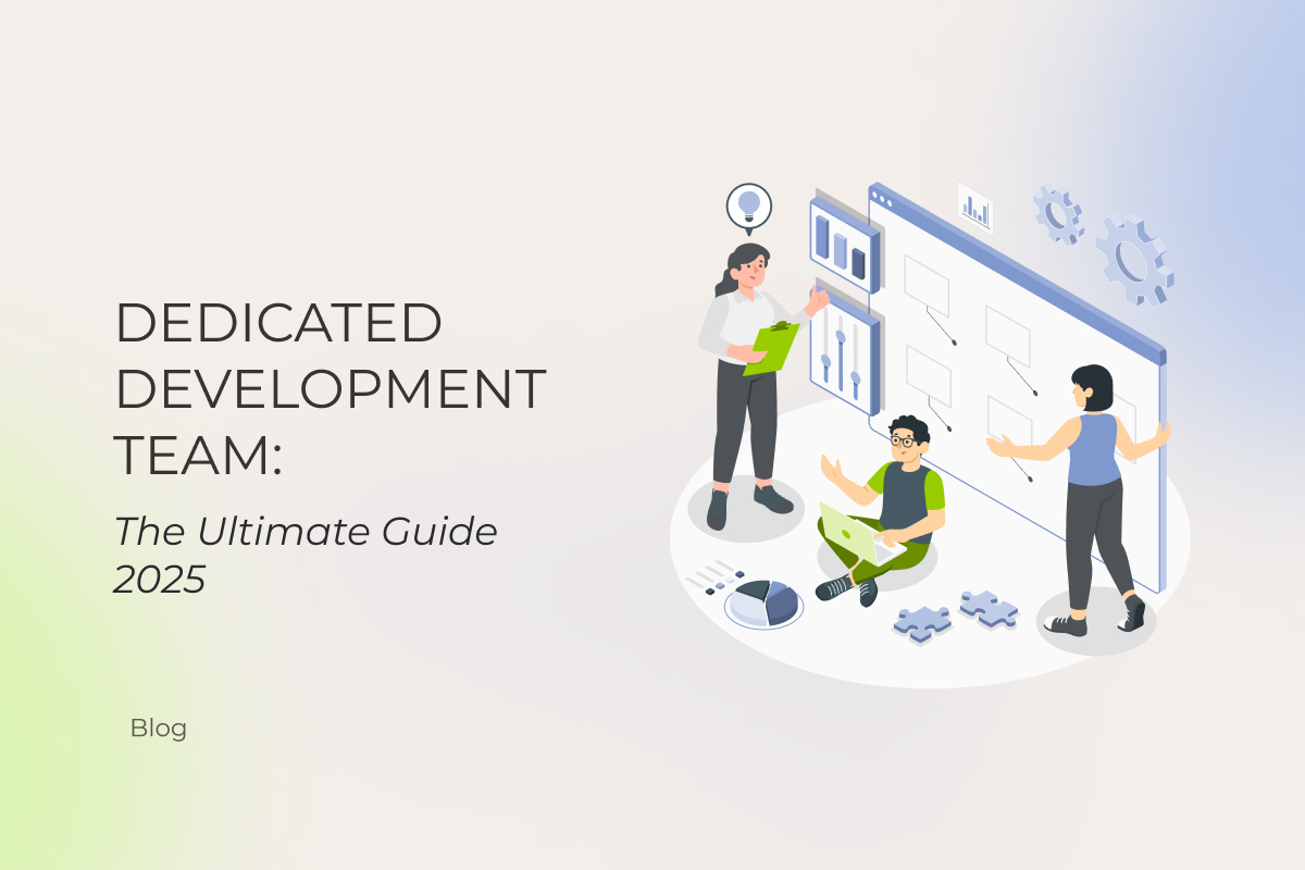 dedicated development team