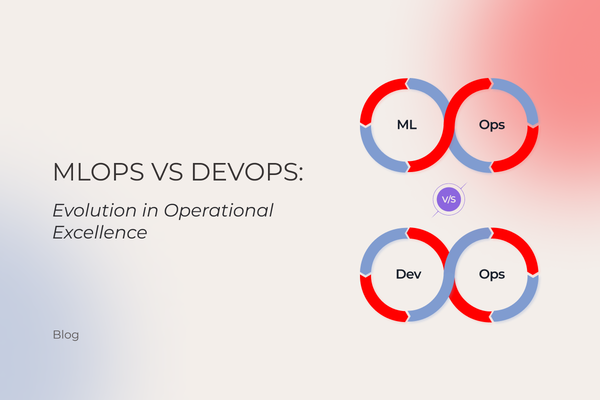MLOps vs DevOps