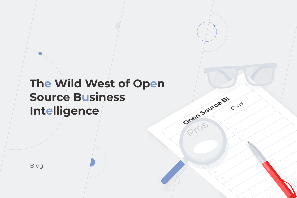 The Wild West of Open Source Business Intelligence 
