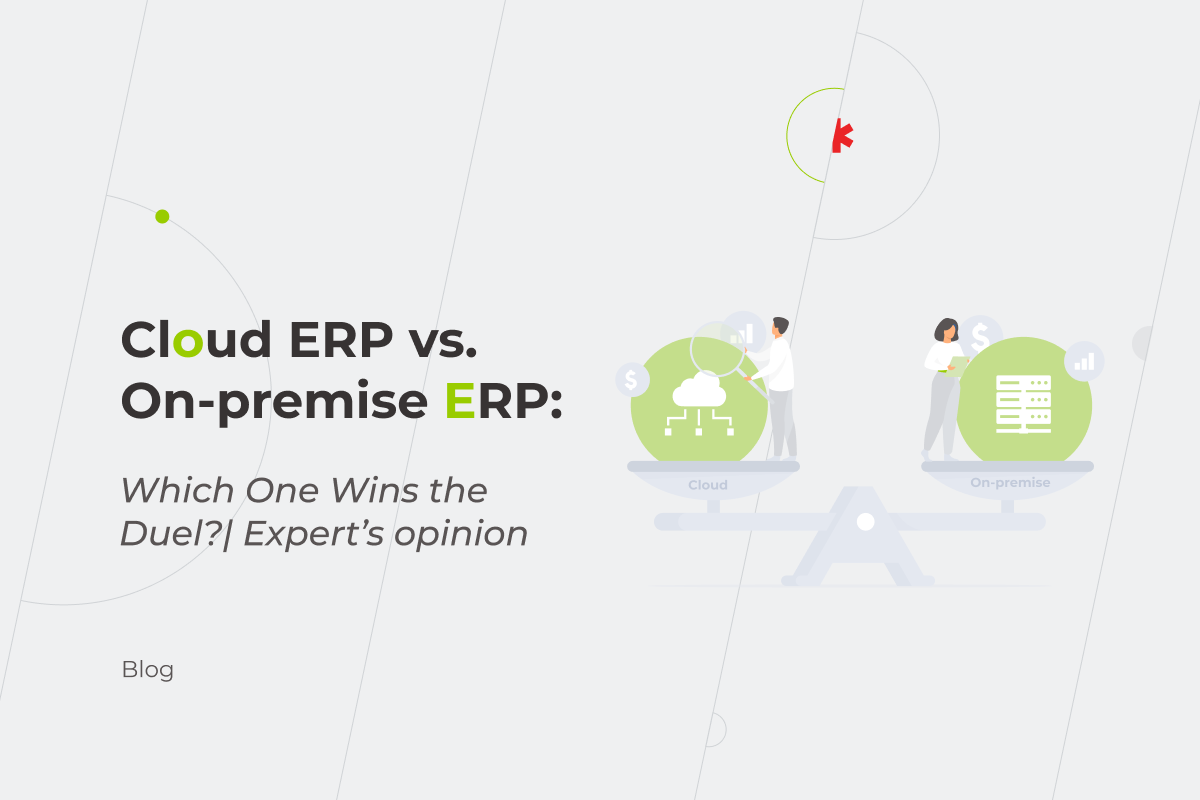 Cloud ERP vs. On-Premise ERP: Which One Wins the Duel?| Expert’s Opinion