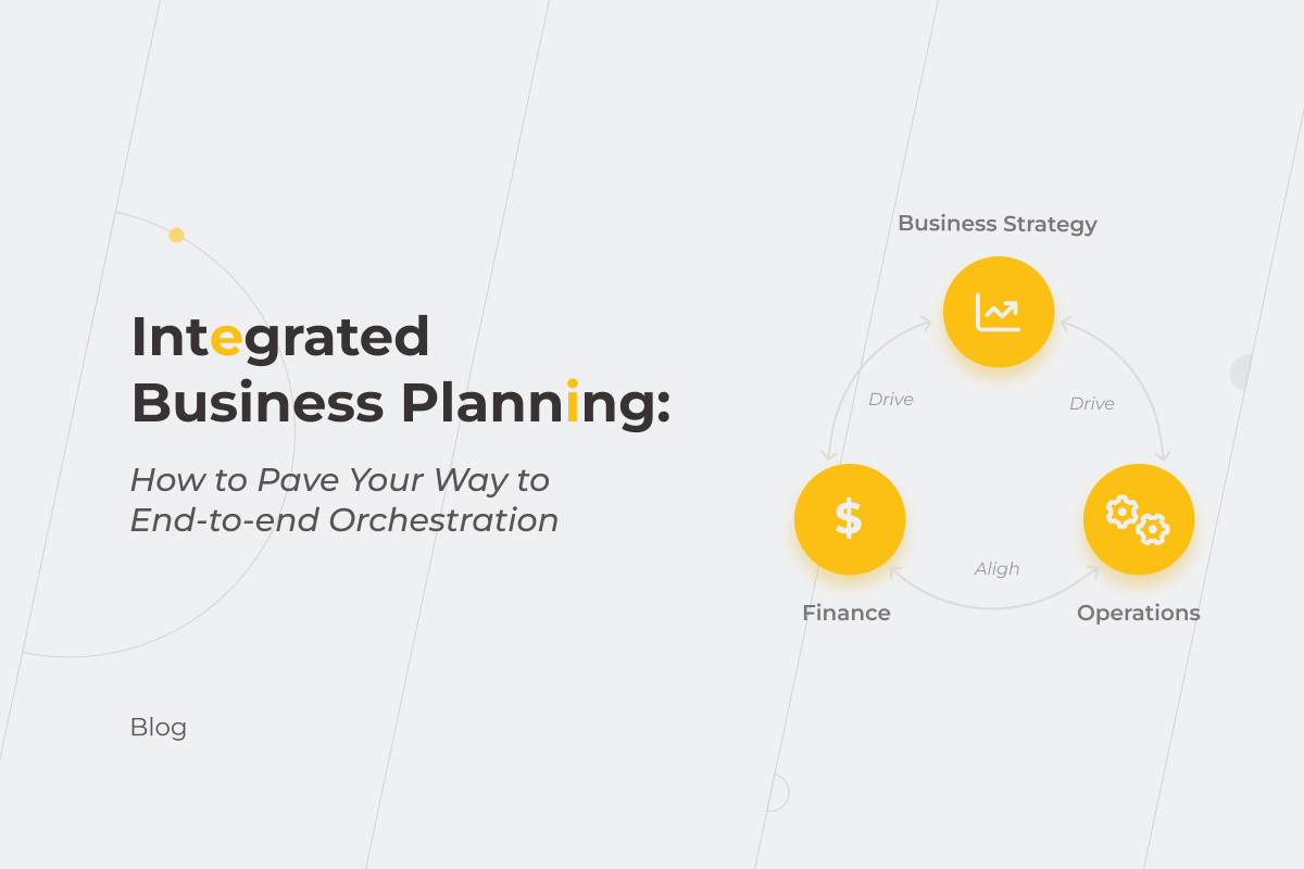 Integrated Business Planning: How to Pave Your Way to End-to-end Orchestration