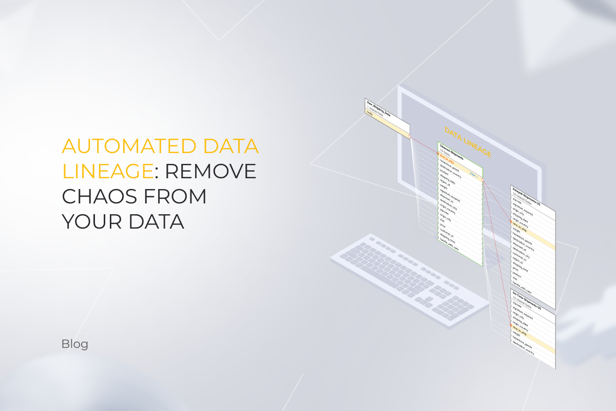 Automated Data Lineage: Remove Chaos From Your Data