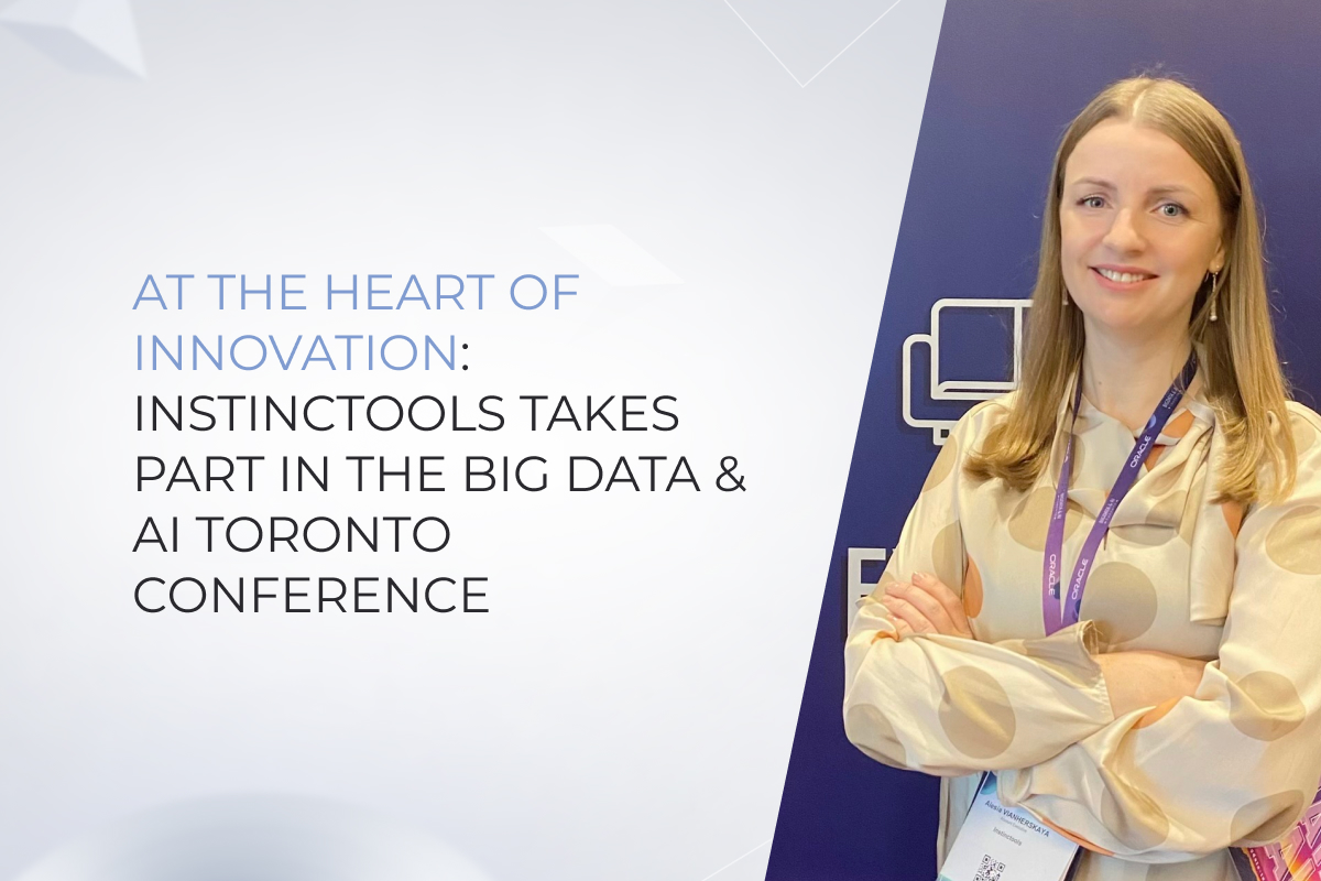 At the Heart of Innovation: Instinctools Takes Part in the Big Data & AI Toronto Conference