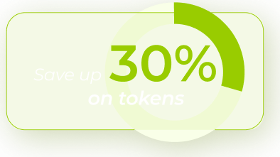 A white rectangle with rounded corners displays green text: Save up 30% on tokens. A green semicircular graphic emphasizes the 30%, visually highlighting the discount. The design is clean and modern.